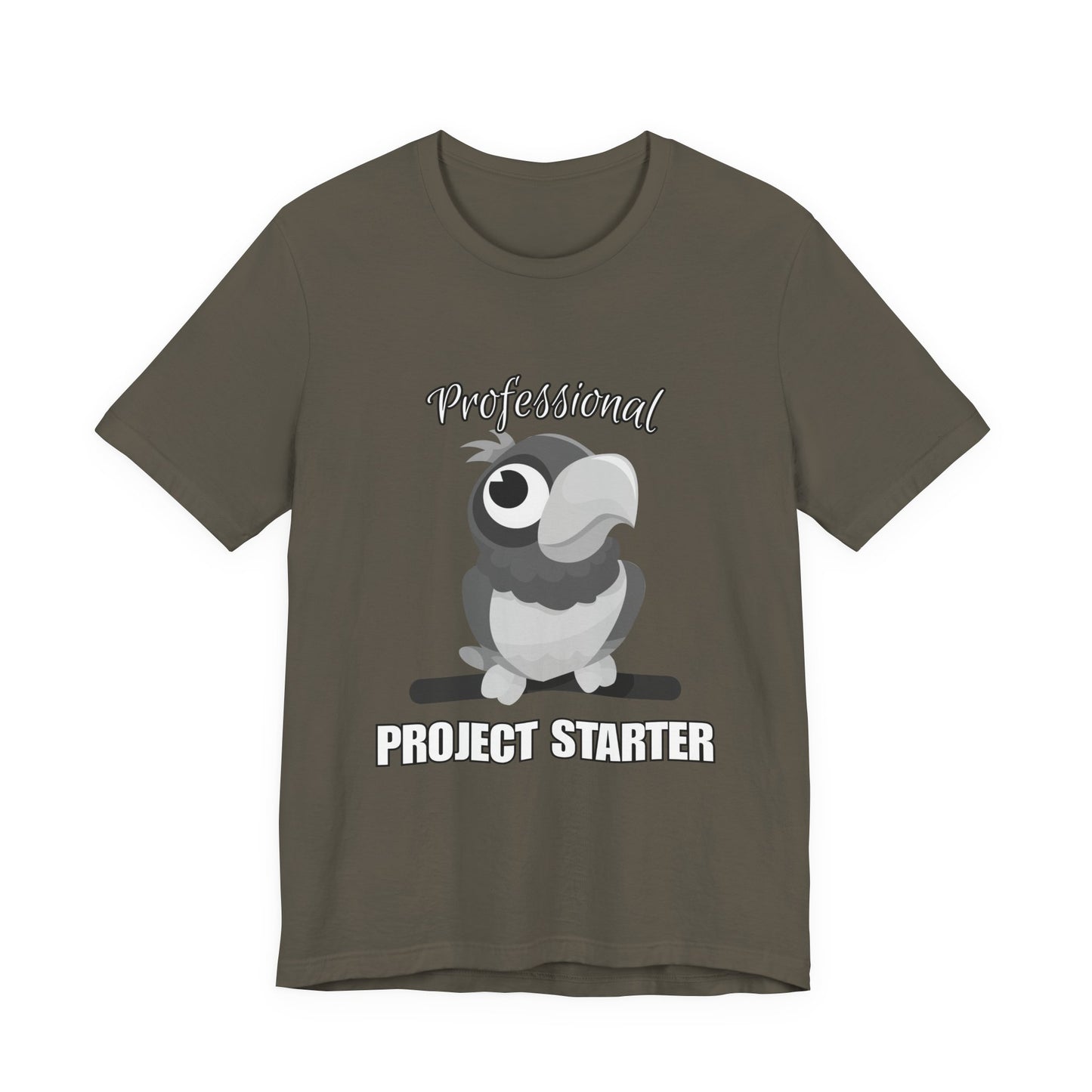 Professional Project Starter Tee, Funny Gift for Creatives, Motivational T-Shirt, Casual Wear, Unique Graphic Top
