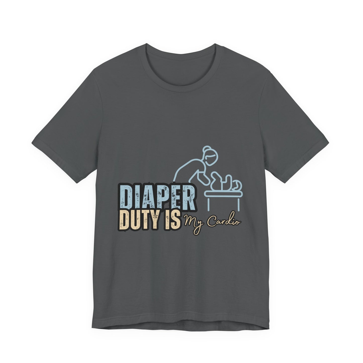 Diaper Duty Is My Cardio Tee, Funny Parent T-Shirt, Baby Shower Gift, Dad Humor Shirt, New Mom Gift, Unisex Short Sleeve Tee