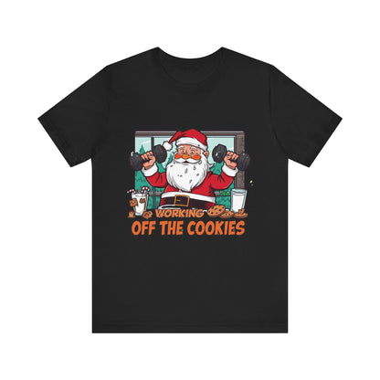 Santa Claus 'Working Off the Cookies' Tee | Christmas Funny T-Shirt |  Cookies Lover Gift | Holiday Apparel