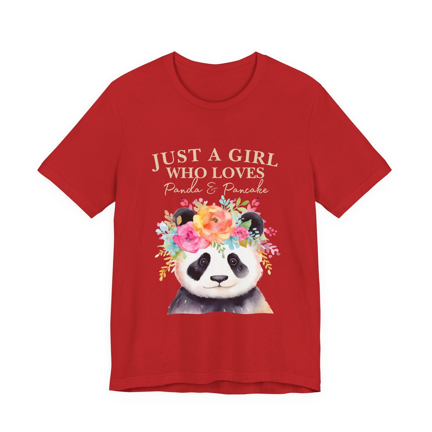 Adorable Panda Lover Tee - Just a Girl Who Loves Pandas & Pancakes, Cute Animal Shirt, Gift for Panda Fans, Casual Wear, Summer Top