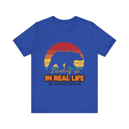 Retro Bear Graphic Tee - 'Leveling Up in Real Life is Overrated', Casual Wear, Gifts for Nature Lovers, Outdoor Adventures, Everyday Style, Gamer Tee