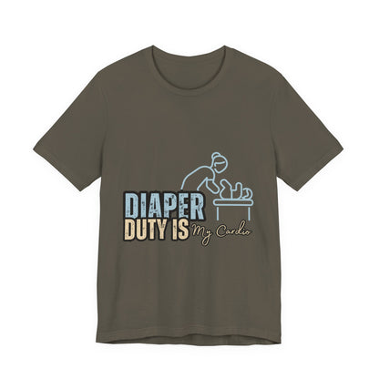 Diaper Duty Is My Cardio Tee, Funny Parent T-Shirt, Baby Shower Gift, Dad Humor Shirt, New Mom Gift, Unisex Short Sleeve Tee