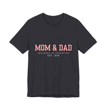 Mom & Dad Partner in Parenting Tee, Family Matching Tee, Parent T-Shirt, Gift for New Parents, Cute Family Shirt, Unisex Graphic Tee