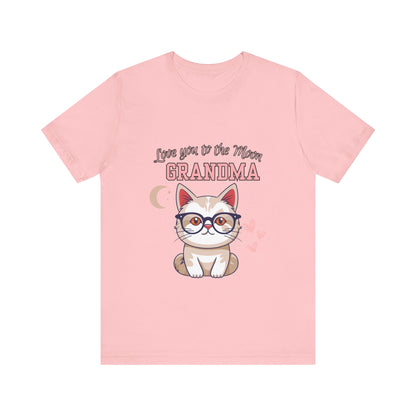 Love You to the Moon Grandma Cat Tee, Cute Cat Shirt, Gift for Grandma, Birthday Tee, Grandparent Gift, Funny Cat T-Shirt