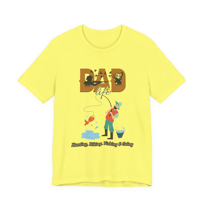 Dad Life Fishing Tee, Perfect for Fathers Day, Outdoor Adventures, Casual Wear, Gift for Dads, Fishing Enthusiasts