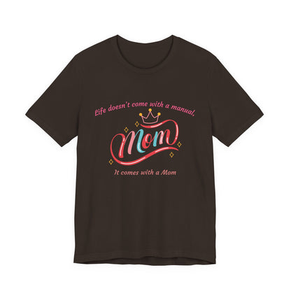 Mom Life Unisex Tee - Celebrating Moms, Perfect Gift for Mother's Day, Family Gatherings, Funny Mom Shirt, Casual Wear, Gift for Moms