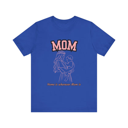 Mom Love Unisex Jersey Tee, Cute Gift for Mom, Mother’s Day Shirt, Casual Family Tee, Soft Cotton Top