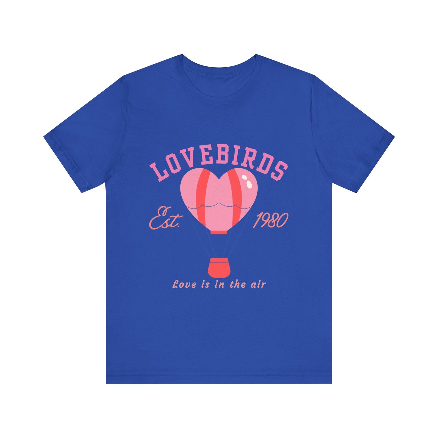 Lovebirds Hot Air Balloon Tee, Cute Couples Shirt, Anniversary Gift, Valentine's Day Gift, Summer Vibes Tee, Love Is In The Air Shirt