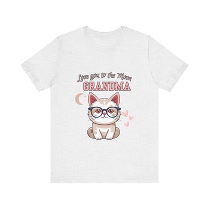 Love You to the Moon Grandma Cat Tee, Cute Cat Shirt, Gift for Grandma, Birthday Tee, Grandparent Gift, Funny Cat T-Shirt