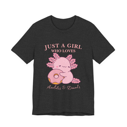 Just a Girl Who Loves Donuts Tee, Cute Graphic T-Shirt, Foodie Gift, Unisex Short Sleeve Shirt, Doughnut Lover Apparel, Fun Casual Wear, Axolotis Tee