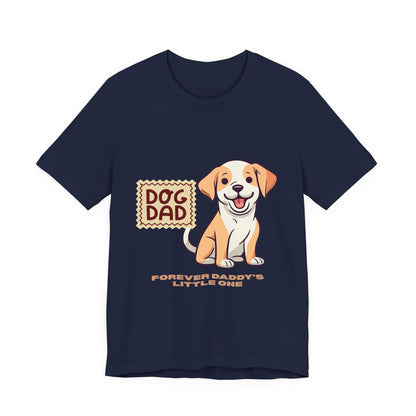Dog Dad T-Shirt, Perfect Gift for Pet Lovers, Father's Day Apparel, Unisex Casual Tee, Dog Lover Shirt, Cute Dog Dad Design