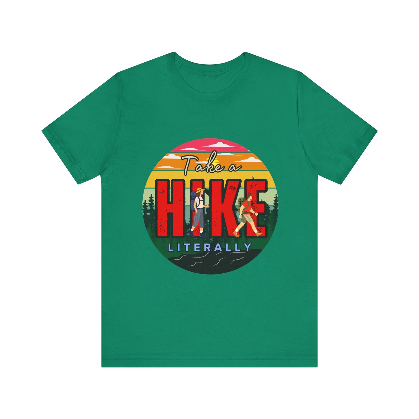 Take a Hike Shortsleeve Tee | Hiking Gift T-Shirt, Nature Lover Apparel, Outdoor Adventure Top, Summer Style, Funny Wilderness Shirt