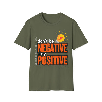 Positive Vibes Unisex T-Shirt, Motivational Quote Tee, Gift for Friends, Casual Wear, Everyday Statement Shirt, Electrician T-shirt