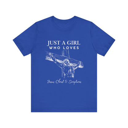 Just a Girl Who Loves Jesus Tee, Christian T-Shirt, Faith-Based Apparel, Inspirational Gift, Religious Fashion