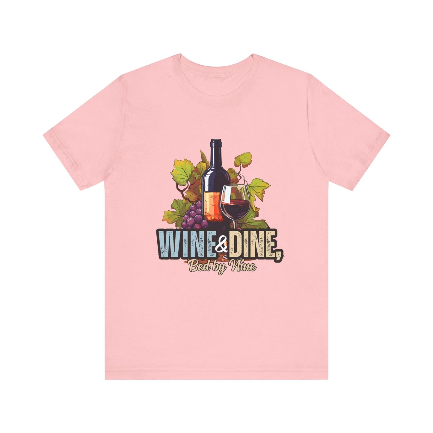 Wine & Dine Short Sleeve Tee | Perfect for Food Lovers, Wine Enthusiasts, Casual Gatherings, Gifts, Unisex Apparel