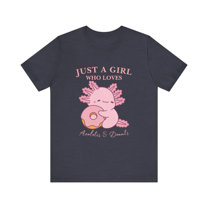 Just a Girl Who Loves Donuts Tee, Cute Graphic T-Shirt, Foodie Gift, Unisex Short Sleeve Shirt, Doughnut Lover Apparel, Fun Casual Wear, Axolotis Tee
