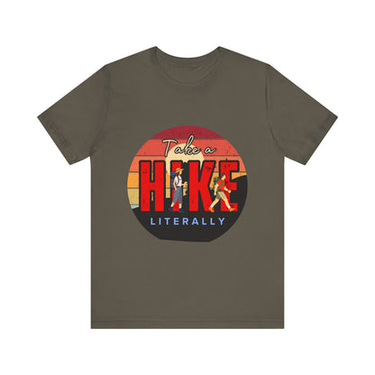 Take a Hike Unisex Tee | Outdoor Adventure T-Shirt, Nature Lover Gift, Hiking Apparel, Funny Hiking Shirt, Casual Statement Tee