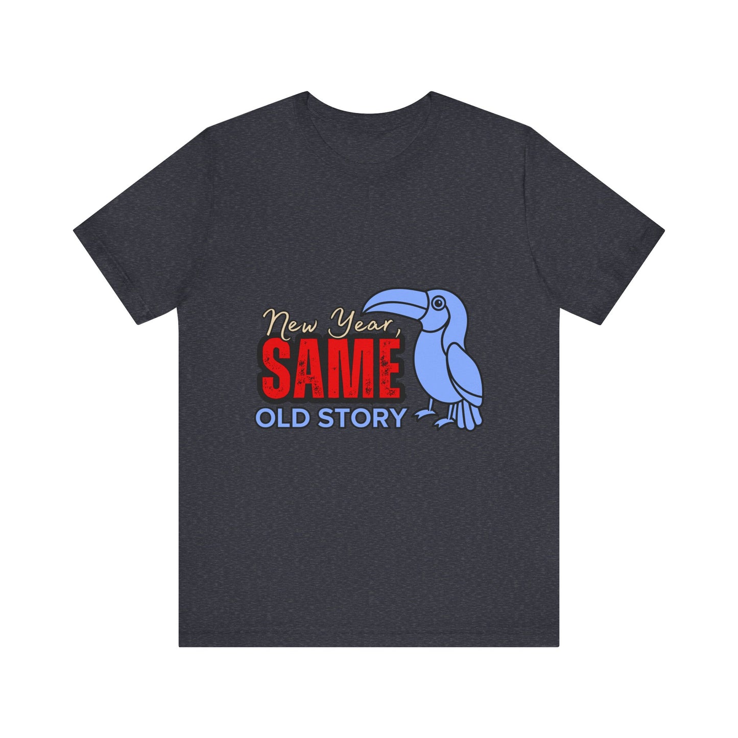 New Year Same Old Story Tee | Funny Graphic T-Shirt | Unisex Casual Wear | Gift for Friends | Holiday Party Apparel, New Year's [...]