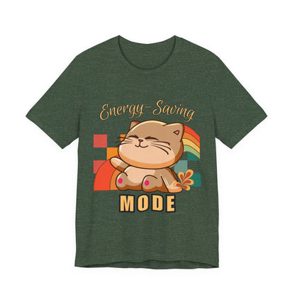 Energy Saving Mode, Snuggly Cat Mode Tee - Cute T-Shirt for Cat Lovers, Cozy Gift for Birthdays, Pet Lovers, Fun Fashion, Everyday Wear