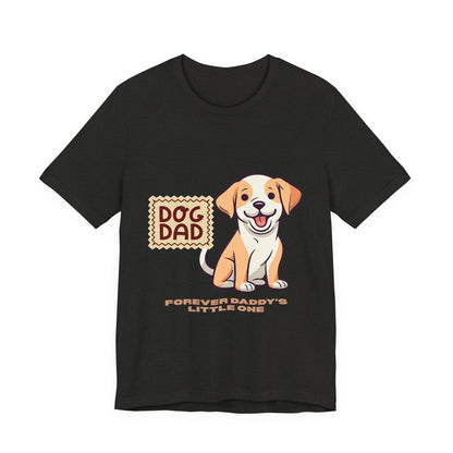 Dog Dad T-Shirt, Perfect Gift for Pet Lovers, Father's Day Apparel, Unisex Casual Tee, Dog Lover Shirt, Cute Dog Dad Design