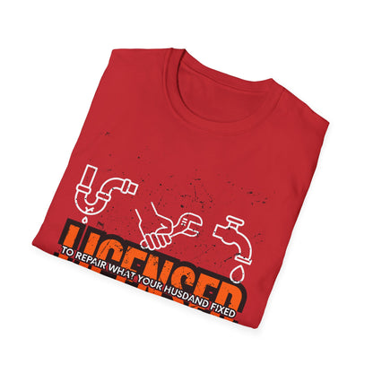 Licensed Repair Humor Unisex T-Shirt, Funny Gift for Handyman, Plumbing Lover, Homeowner Gift, Plumber T-shirt