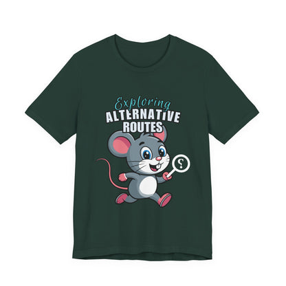 Exploring Alternative Routes Tee, Fun Mouse Graphic T-Shirt, Unisex Casual Shirt, Gift for Animal Lovers, Kids & Adults