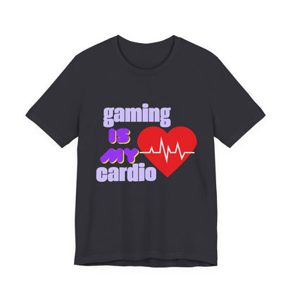 Gaming Is My Cardio Tee, Unisex T-Shirt, Gamer Shirt, Casual Wear, Perfect Gift for Gamers, Fun Graphic Tee