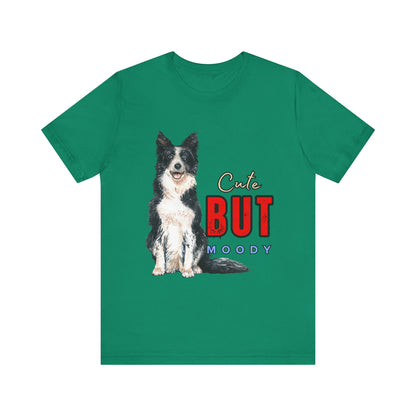 Cute but Moody Dog Tee, Pet Lover T-Shirt, Animal Graphic Shirt, Gift for Dog Owners, Fun Casual Wear