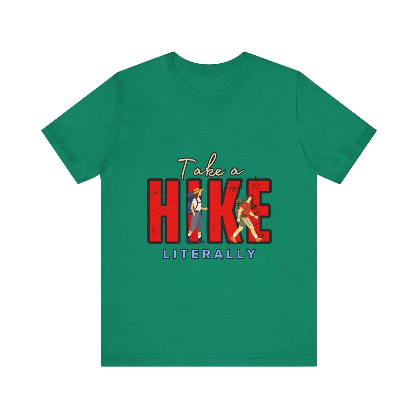 Take a Hike Unisex T-Shirt, Hiking Shirt, Adventure Tee, Gift for Outdoor Lovers, Travel Apparel, Nature Walk T-Shirt