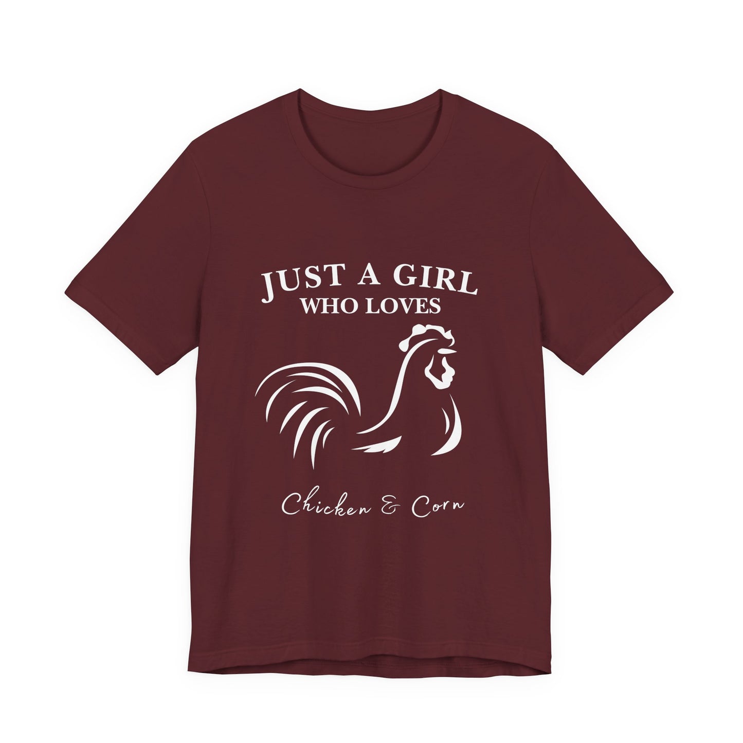 Country Chick Tee: Just a Girl Who Loves Chickens & Corn, Farm Life T-Shirt, Gift for Farmers, Summer Style, Cute Animal Shirt