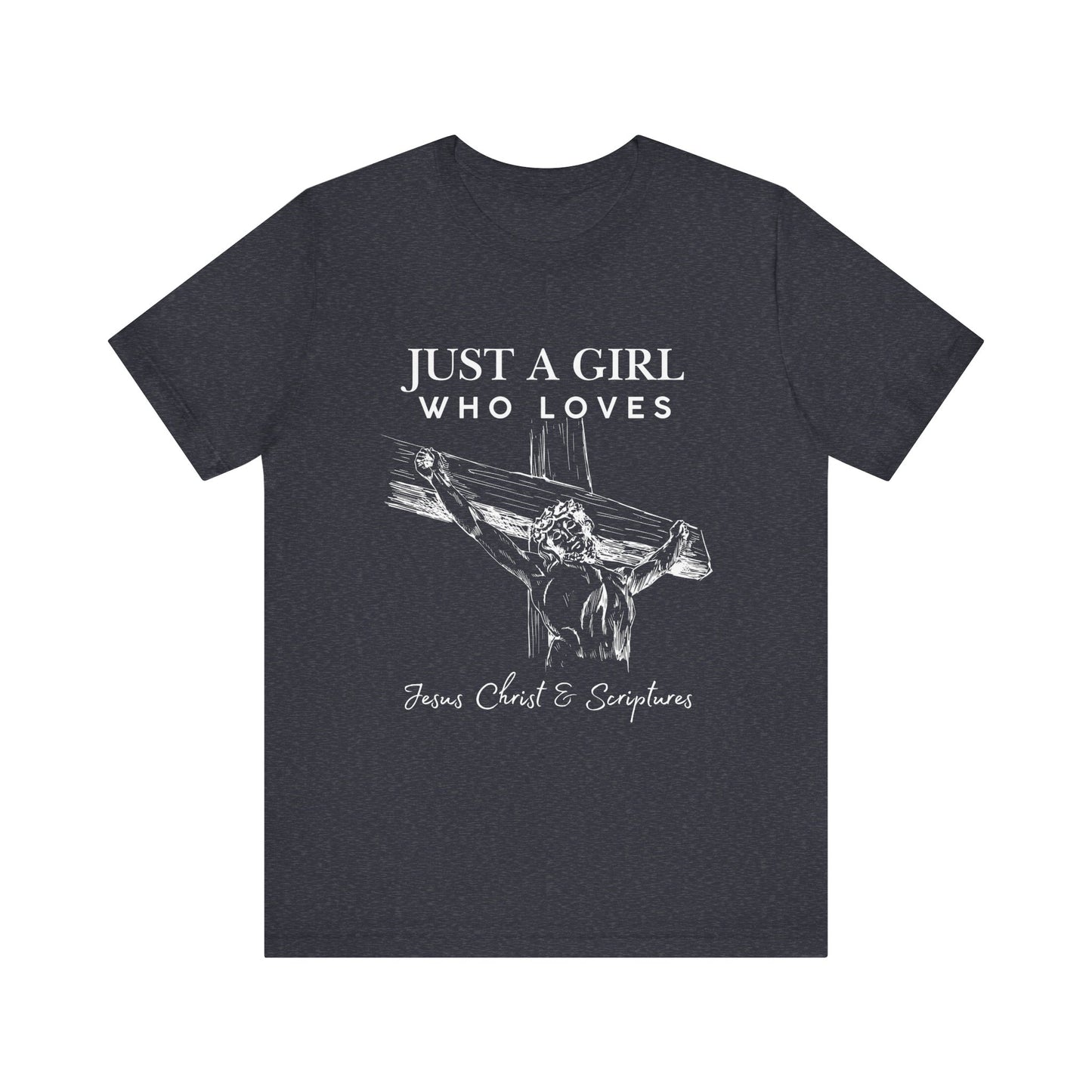 Just a Girl Who Loves Jesus Tee, Christian T-Shirt, Faith-Based Apparel, Inspirational Gift, Religious Fashion