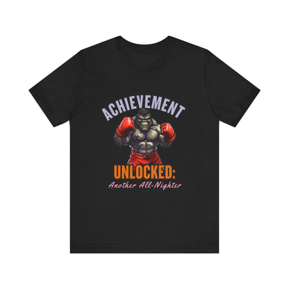 Achievement Unlocked Short Sleeve Tee, Gaming Shirt, Funny Tee, Birthday Gift, Casual Wear, All-Nighter Tee