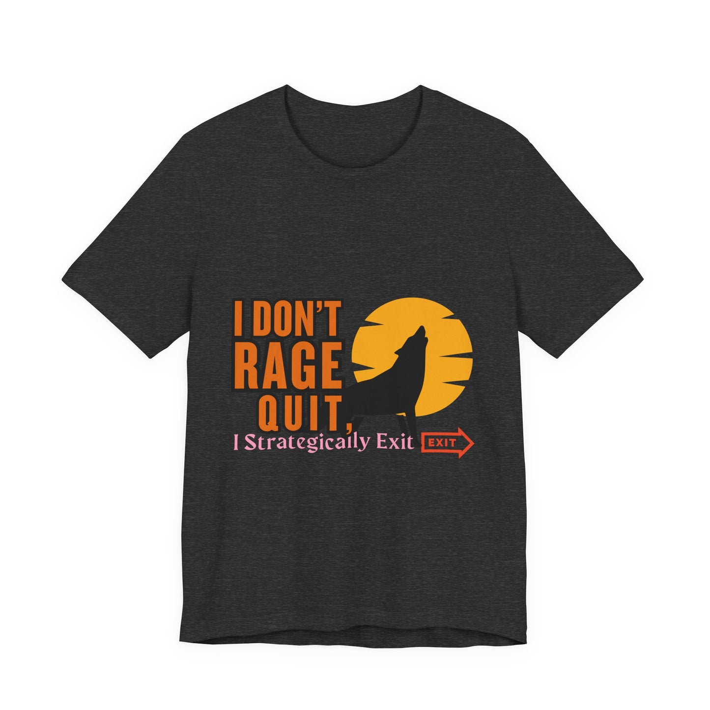 I Don't Rage Quit Unisex Tee, Gamer T-Shirt, Funny Graphic Tee, Casual Wear, Gift for Gamers
