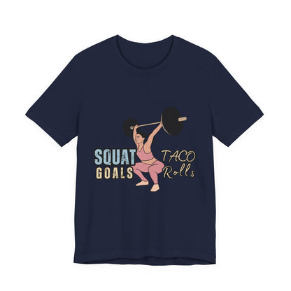 Squat Goals Unisex Jersey Tee, Funny Workout Shirt, Fitness Gift, Gym Apparel, Weightlifting Top, Motivational Tee