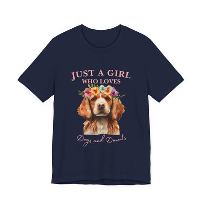 Just a Girl Who Loves Dogs and Donuts Tee, Cute Pet Lover Shirt, Animal Lover Gift, Dog Mom Apparel, Fun Casual Wear
