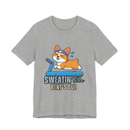 Funny Corgi Workout Tee - 'Sweatin' Like Rent's Due', Gift for Dog Lovers, Pet Enthusiasts, Gym Enthusiasts, Humor T-Shirt, Casual Clothing