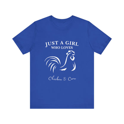 Country Chick Tee: Just a Girl Who Loves Chickens & Corn, Farm Life T-Shirt, Gift for Farmers, Summer Style, Cute Animal Shirt