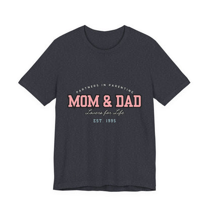 Mom & Dad Unisex Jersey Tee - Perfect for Parenting, Family Gifts, Holidays, Fun, Casual Wear