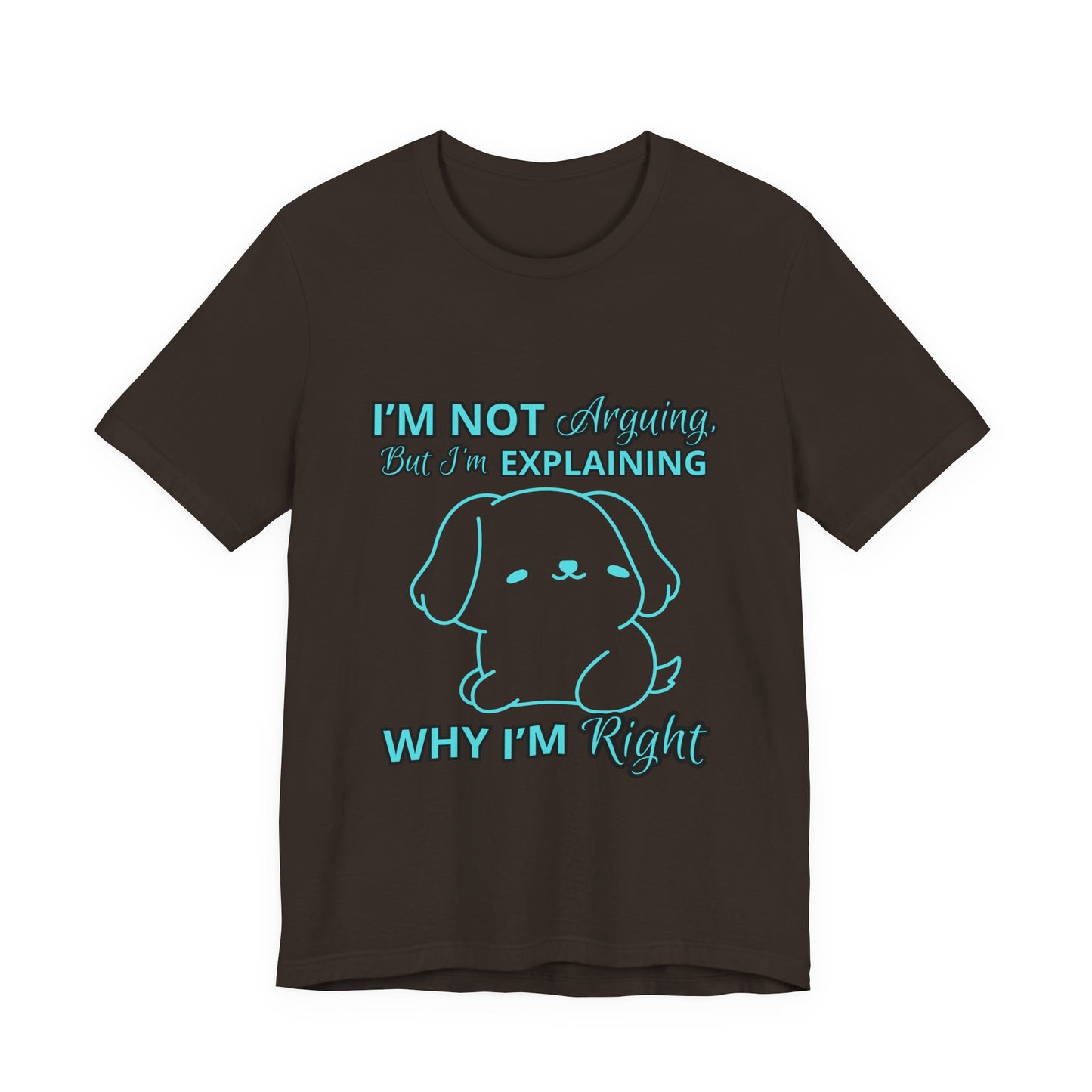 Funny Explaining Dog T-Shirt, Unisex Tee for Dog Lovers, Humor Shirt, Cute Pet Gift, Everyday Wear, Animal Lover Shirt
