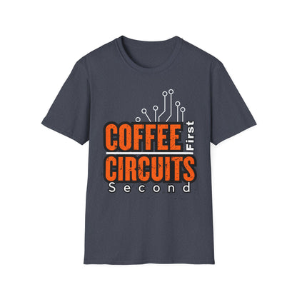 Coffee First, Circuits Second Electronic Unisex T-Shirt | Tech Lover Gift | Funny Coffee Tee | Programmer Apparel | Electrician T-shirt