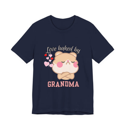 Love Baked by Grandma Tee - Cute Gift for Grandkids, Grandma Shirt, Family Reunion, Birthday Gift, Casual Wear