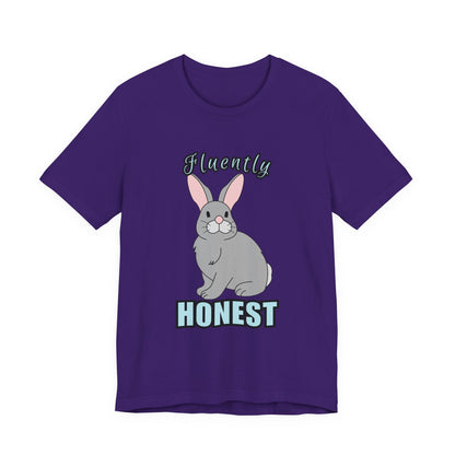 Fluently Honest Bunny Tee | Funny Animal T-Shirt, Unisex Graphic Tee, Cute Rabbit Shirt, Gift for Animal Lovers, Easter Gift