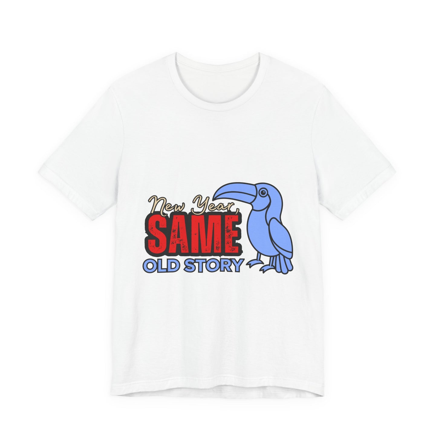 New Year Same Old Story Tee | Funny Graphic T-Shirt | Unisex Casual Wear | Gift for Friends | Holiday Party Apparel, New Year's [...]