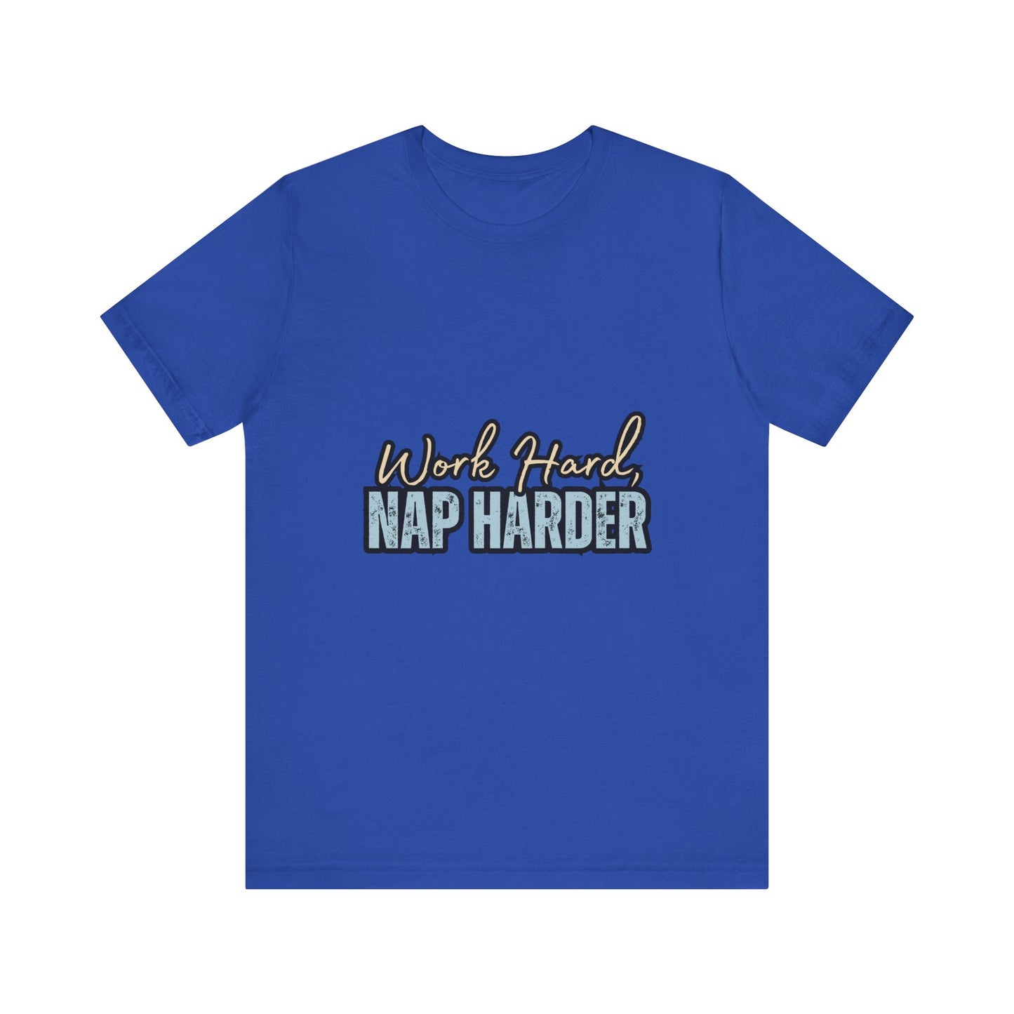 Work Hard, Nap Harder Unisex Jersey Short Sleeve Tee, Funny T-Shirt, Gift for Nappers, Casual Wear, Relaxation Shirt, Birthday Gift, [...]