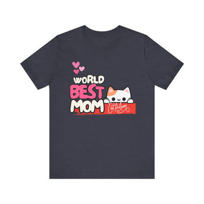Best Mom Cat Tee, Funny Cat Mother’s Day Gift, Cute Family Shirt, Unisex Pet Lover Tee, Gifts for Cat Moms, Birthday Apparel