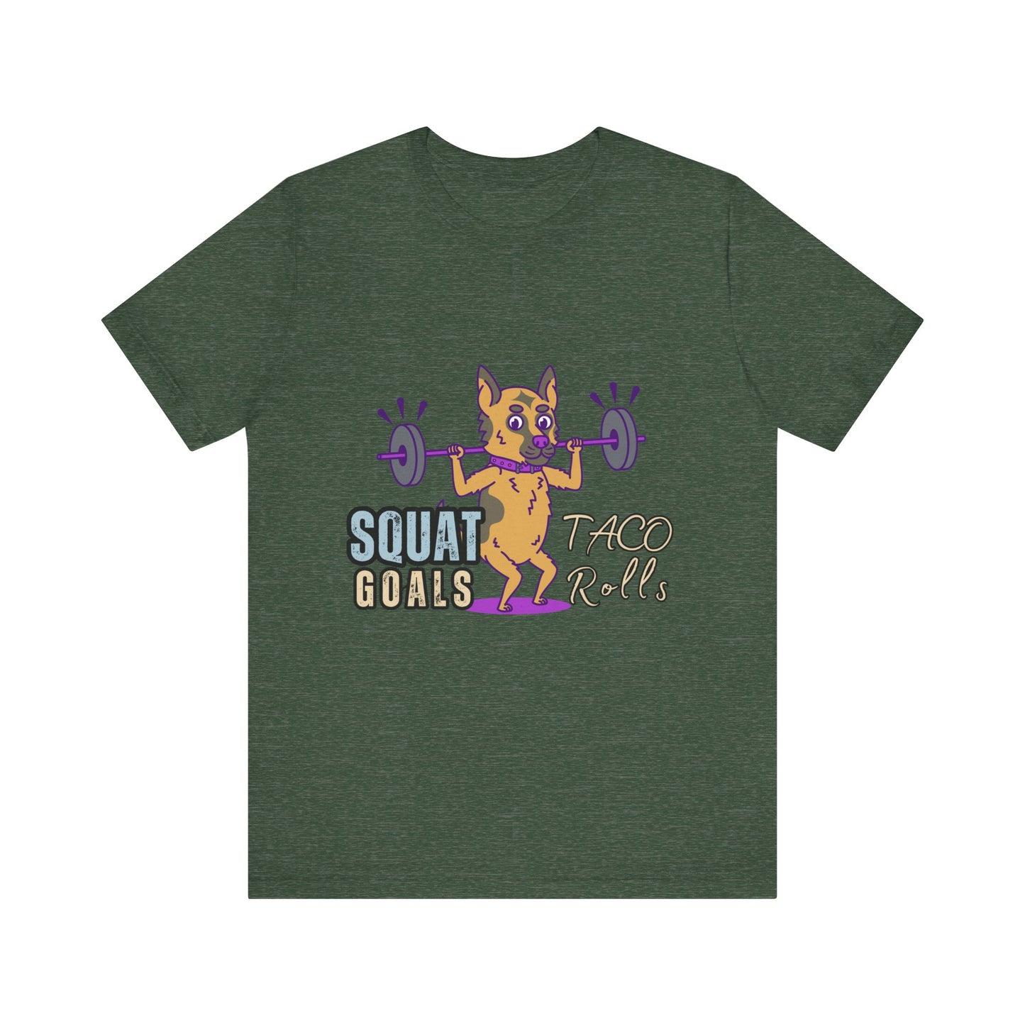 Funny Fitness T-Shirt | Squat Goals Taco Rolls Tee | Gym Humor Shirt, Workout Gift, Unisex Activewear, Fitness Motivation