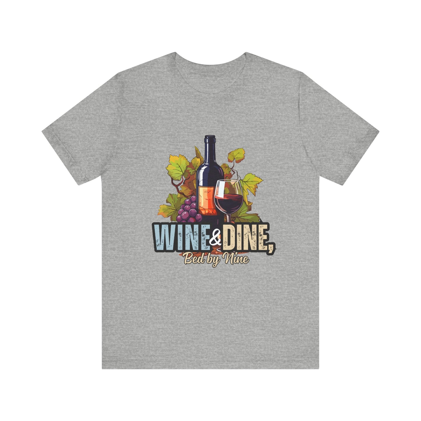 Wine & Dine Short Sleeve Tee | Perfect for Food Lovers, Wine Enthusiasts, Casual Gatherings, Gifts, Unisex Apparel