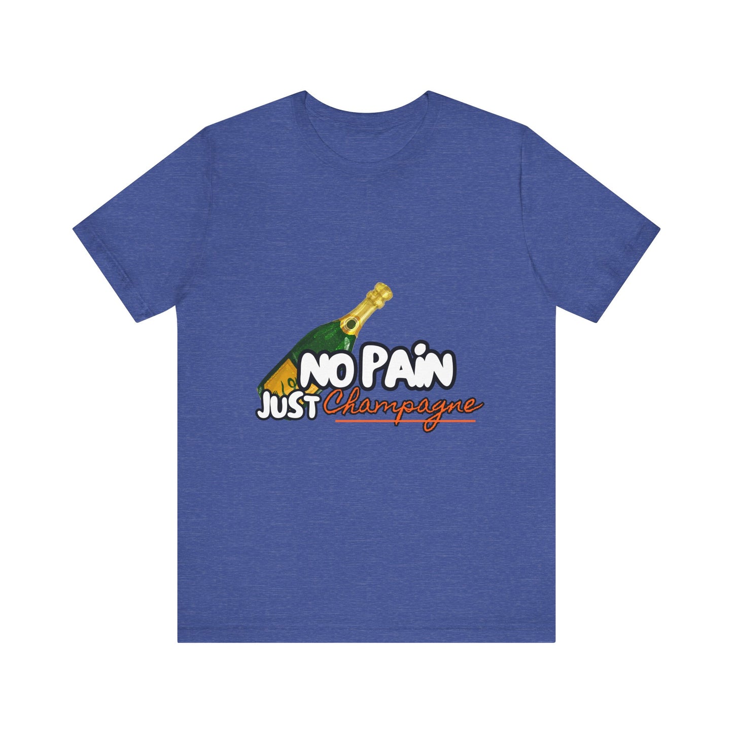 No Pain Just Champagne Tee, Unisex Jersey Tee, Relaxed Shirt for Celebrations, Gift for Friends, Party Wear, Fun Casual Outfit