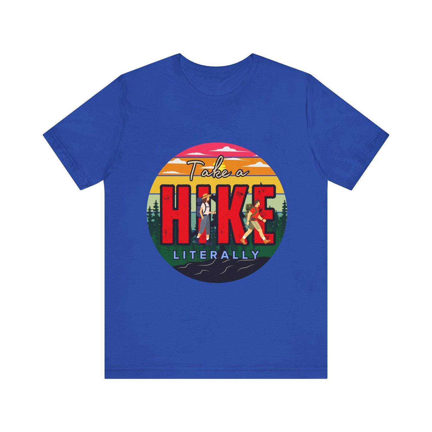 Take a Hike Shortsleeve Tee | Hiking Gift T-Shirt, Nature Lover Apparel, Outdoor Adventure Top, Summer Style, Funny Wilderness Shirt