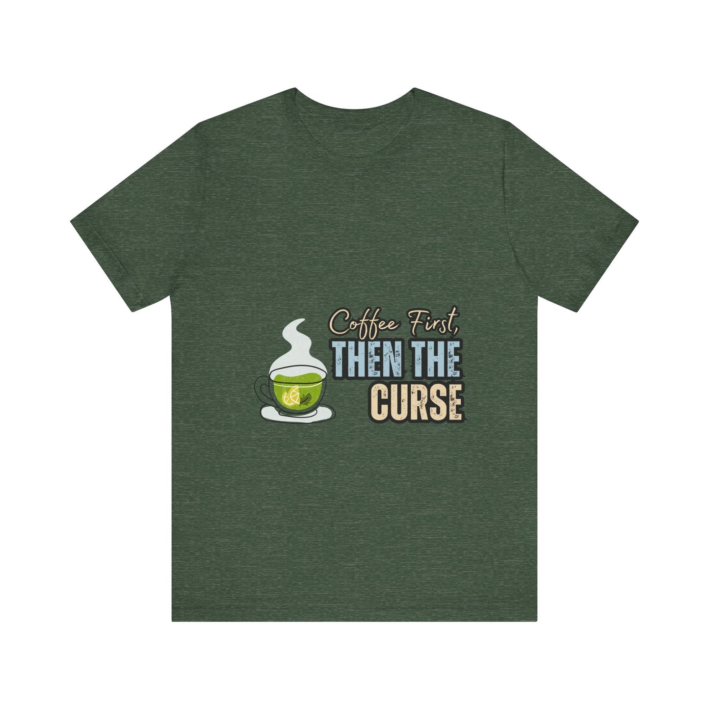 Coffee First Unisex Tee - Perfect for Coffee Lovers, Gift for Baristas, Funny Coffee T-Shirt, Casual Wear, Unique Gift Idea